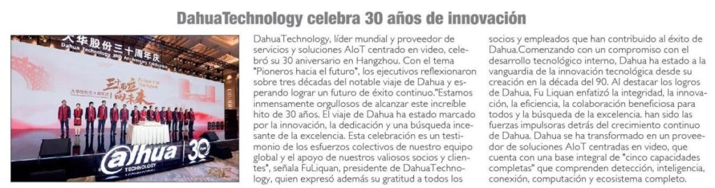 Dahua Technology celebra 30 años de innovación, crecimiento y entregando soluciones de seguridad en todo el mundo